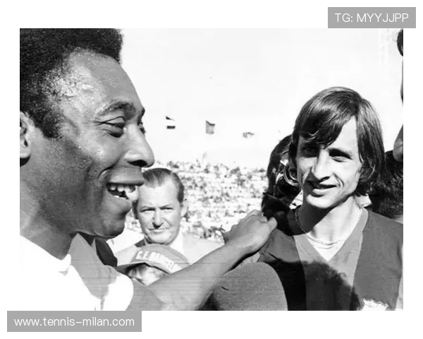 60年代足球传奇球星回顾：从贝利到克鲁伊夫的辉煌岁月